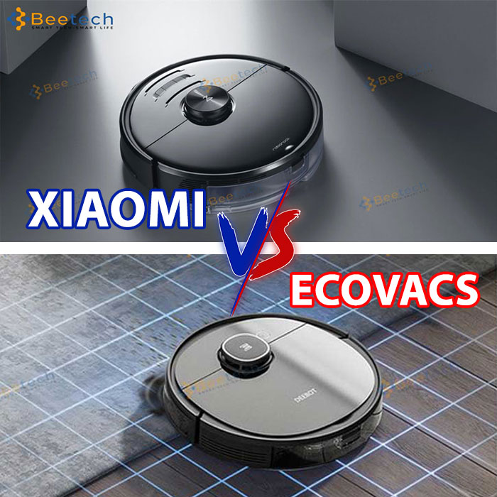 So sánh robot hút bụi Xiaomi và Ecovacs loại nào tốt nên dùng?